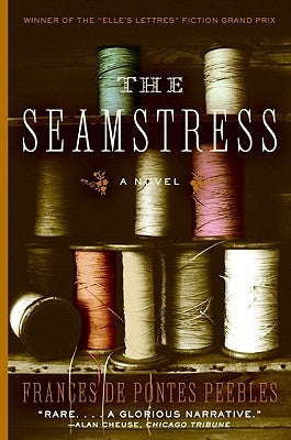 The Seamstress by Peebles, Frances De Pontes