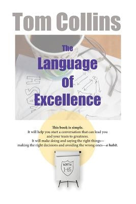 The Language of Excellence by Collins, Tom