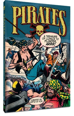 Pirates: A Treasure of Comics to Plunder, Arrr! by Wood, Wally