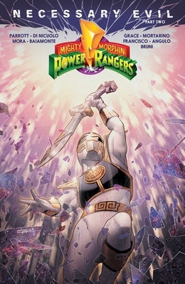 Mighty Morphin Power Rangers: Necessary Evil II SC by Parrott, Ryan