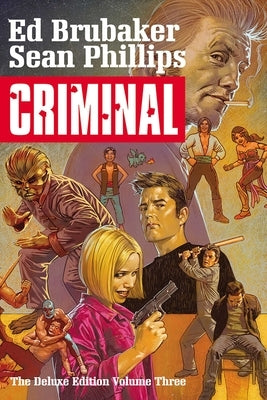 Criminal Deluxe Edition Volume 3 by Brubaker, Ed