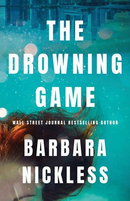 The Drowning Game by Nickless, Barbara