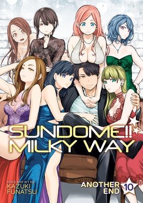 Sundome!! Milky Way Vol. 10 Another End by Funatsu, Kazuki