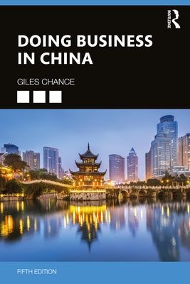 Doing Business in China by Chance, Giles