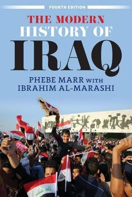 The Modern History of Iraq by Marr, Phebe