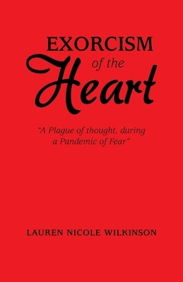 Exorcism of the Heart: 