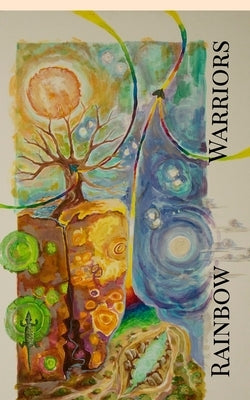 Rainbow Warriors by Ward, Alexandra