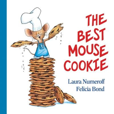 The Best Mouse Cookie by Numeroff, Laura Joffe