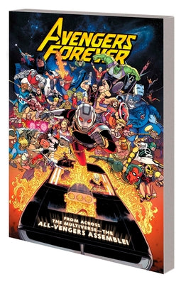 Avengers Forever Vol. 1: The Lords of Earthly Vengeance by Aaron, Jason