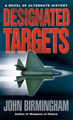 Designated Targets by Birmingham, John