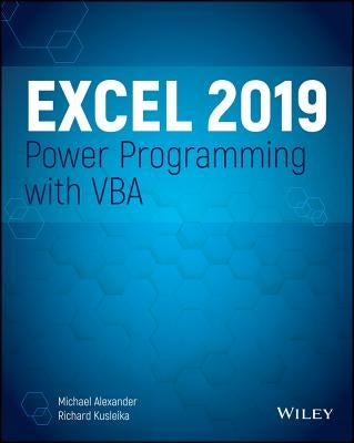 Excel 2019 Power Programming with VBA by Alexander, Michael