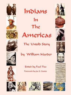 Indians in the Americas by Marder, William