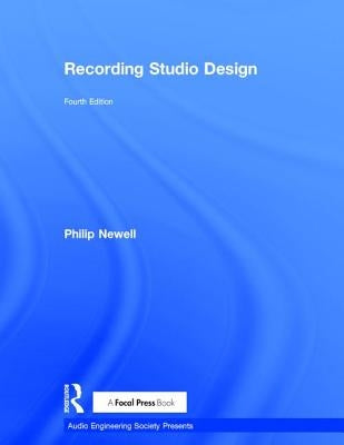 Recording Studio Design by Newell, Philip