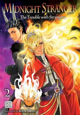 Midnight Stranger, Vol. 2: The Trouble with Strangers by Naono, Bohra