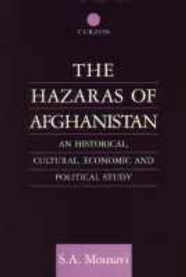 The Hazaras of Afghanistan by Mousavi, S. A.