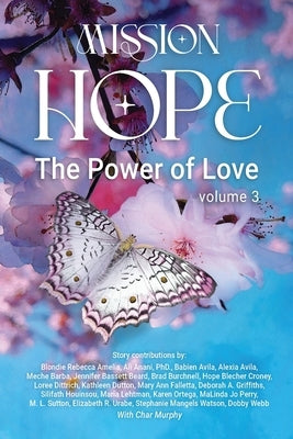 Mission Hope: The Power of Love by Murphy, Char