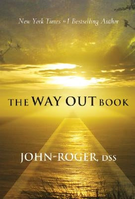 The Way Out Book by John-Roger