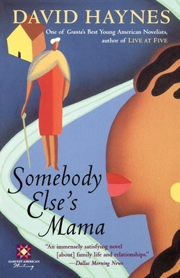 Somebody Else's Mama by Haynes, David