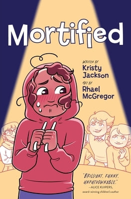 Mortified by Jackson, Kristy