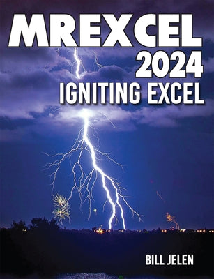 Mrexcel 2024: Igniting Excel by Jelen, Bill