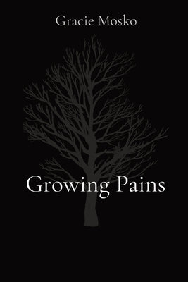 Growing Pains by Mosko, Gracie