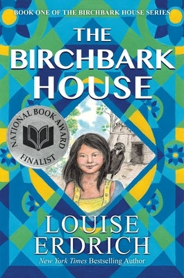 The Birchbark House by Erdrich, Louise