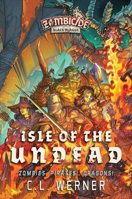 Isle of the Undead: A Zombicide Black Plague Novel by Werner, CL