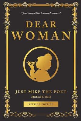 Dear Woman: (Poetry for Women) by Reid, Michael