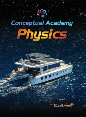 Conceptual Academy Physics by Hewitt, Paul G.