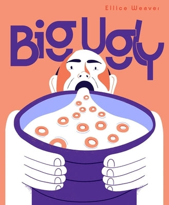 Big Ugly by Weaver, Ellice