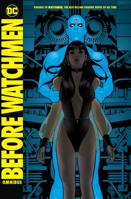 Before Watchmen Omnibus by Azzarello, Brian