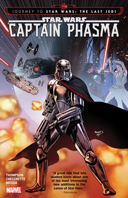 Star Wars: Journey to Star Wars: The Last Jedi - Captain Phasma by Thompson, Kelly