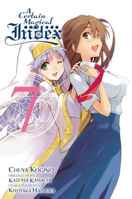 A Certain Magical Index, Vol. 7 (Manga): Volume 7 by Kamachi, Kazuma