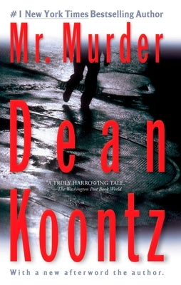 Mr. Murder: A Thriller by Koontz, Dean