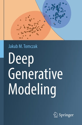 Deep Generative Modeling by Tomczak, Jakub M.