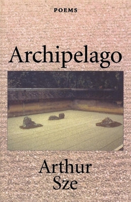 Archipelago by Sze, Arthur