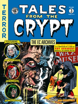 The EC Archives: Tales from the Crypt Volume 3 by Feldstein, Al