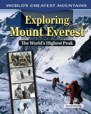 Exploring Mount Everest: The World's Highest Peak by Hinman, Bonnie