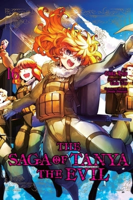 The Saga of Tanya the Evil, Vol. 16 (Manga) by Zen, Carlo