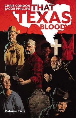 That Texas Blood, Volume 2 by Condon, Chris