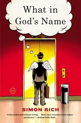 What in God's Name by Rich, Simon