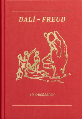 Dal? - Freud: An Obsession by Rollig, Stella