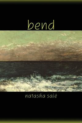 Bend by SajÃ©, Natasha