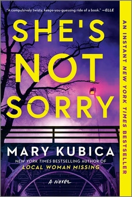 She's Not Sorry: A Psychological Thriller by Kubica, Mary