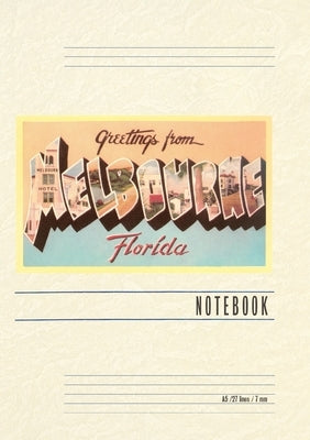 Vintage Lined Notebook Greetings from Melbourne, Florida by Found Image Press