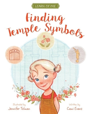 Finding Temple Symbols by Evans, Cami