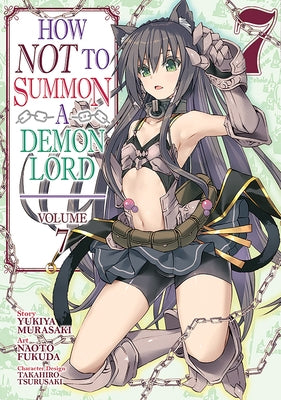 How Not to Summon a Demon Lord (Manga) Vol. 7 by Murasaki, Yukiya