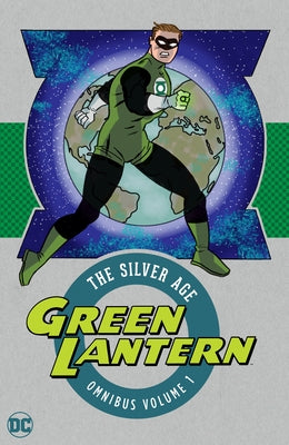 Green Lantern: The Silver Age Omnibus Vol. 1 (New Edition) by Fox, Gardner