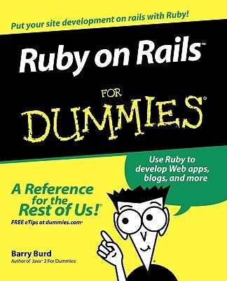 Ruby on Rails For Dummies by Burd, Barry