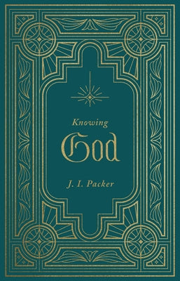 Knowing God by Packer, J. I.